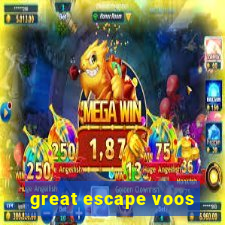 great escape voos